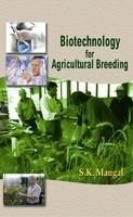 Biotechnology for Agricultural Breeding: Book by S. K. Mangal Biotechnology for Agricultural Breeding: Book by S. K. Mangal