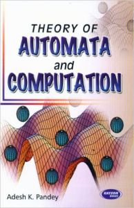Theory of Automata And Computation For MDU 1st Edition (English) 1st Edition (Paperback): Book by Adesh K. Pandey Theory of Automata And Computation For MDU 1st Edition (English) 1st Edition (Paperback): Book by Adesh K. Pandey