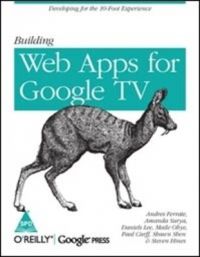 BUILDING WEB APPS FOR GOOGLE TV: Book by FERRATE