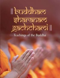 Buddham Sharanam Gachchami: Book by Gautama Buddha Buddham Sharanam Gachchami: Book by Gautama Buddha
