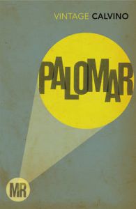 Mr Palomar : Book by Italo Calvino