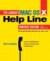 Mac OS X Help Line: Book by Ted Landau Mac OS X Help Line: Book by Ted Landau