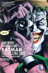Batman: Killing Joke (DELUXE) (English) (Hardcover): Book by Alan Moore Brian Bolland Batman: Killing Joke (DELUXE) (English) (Hardcover): Book by Alan Moore Brian Bolland