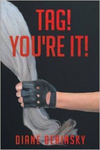 Tag You're It: Book by Diane Berinsky Tag You're It: Book by Diane Berinsky