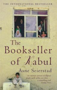 The Bookseller of Kabul: Book by Asne Seierstad The Bookseller of Kabul: Book by Asne Seierstad