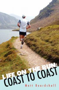 Life on the Run: Coast to Coast: Book by Matt Beardshall