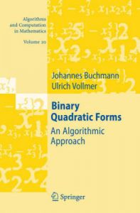 Binary Quadratic Forms: An Algorithmic Approach: Book by Johannes Buchmann Binary Quadratic Forms: An Algorithmic Approach: Book by Johannes Buchmann