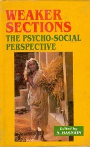 Weaker Section: The Psycho-Social Perspective: Book by N. Hasnain Weaker Section: The Psycho-Social Perspective: Book by N. Hasnain
