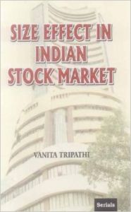 Size Effect in Indian Stock Market[Hardcover]: Book by Vanita Tripathi