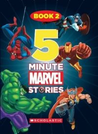 5 MINUTE MARVEL STORIES BOOK 2: Book by by na 5 MINUTE MARVEL STORIES BOOK 2: Book by by na