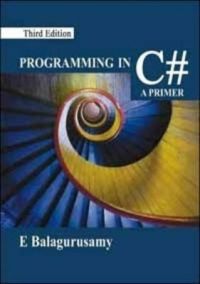 Programming in C#: A Primer: Book by E Balagurusamy