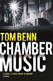 Chamber Music: Book by Tom Benn Chamber Music: Book by Tom Benn