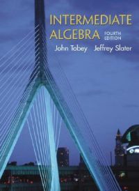 Intermediate Algebra: Book by John S. Tobey, Jr.