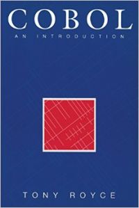 Cobol: An Introduction (English) (Paperback): Book by Tony Royce