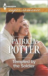 Tempted by the Soldier: Book by Patricia Potter Tempted by the Soldier: Book by Patricia Potter