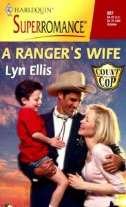 A Ranger's Wife: Book by Lyn Ellis A Ranger's Wife: Book by Lyn Ellis