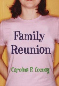 Family Reunion: Book by Caroline B Cooney
