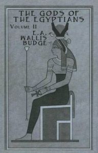 Gods of the Egyptians: Book by Sir E. A. Wallis Budge
