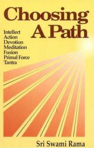 Choosing a Path: Book by Swami Rama