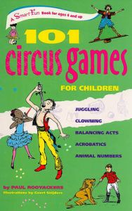 101 Circus Games for Children: Book by Paul Rooyackers