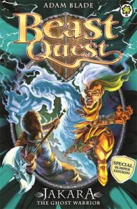 Jakara the Ghost Warrior: Book by Adam Blade Jakara the Ghost Warrior: Book by Adam Blade