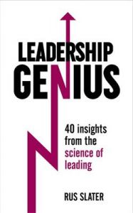 Leadership Genius: 40 Insights From the Science of Leading (Paperback): Book by Rus Slater