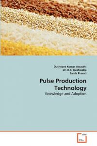 Pulse Production Technology: Book by Dushyant Kumar Awasthi