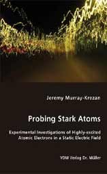 Probing Stark Atoms: Book by Jeremy J. Murray-Krezan
