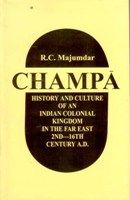Champa history and culture of an indian colonial kingdom (Hardcover): Book by R. C. Majumdar