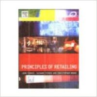PRINCIPLES OF RETAILING 1st Edition (Paperback): Book by Fernie PRINCIPLES OF RETAILING 1st Edition (Paperback): Book by Fernie