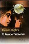 Human rights & gender violence (English): Book by                                                       Neha Arora , Masters of Business Administration (Gold Medalist) from Lal Bahadur Institute of Management, Diploma of Political Science (IGNOU), Diploma in Computer Science, (NIIT) and Certificate in Social Work (IGNOU) are some of her key qualifications. Her areas of interest are Socioloty, Po... View More                                                                                                    Neha Arora , Masters of Business Administration (Gold Medalist) from Lal Bahadur Institute of Management, Diploma of Political Science (IGNOU), Diploma in Computer Science, (NIIT) and Certificate in Social Work (IGNOU) are some of her key qualifications. Her areas of interest are Socioloty, Political Science, Social Work and Management with in-depth knowledge on various subjects like Marketing of Services, Human Resource and Business Communication. Currently Pursuing Phd in Management and has been analyzing the critical disciminatory factors that has been affecting human resource personnel wintin the organization. She has been into recruitments and corporate attachments for three years and so. An active key member in implementing 360 degree performance appraisal system at Sobtis Group. She has also been recognized by IVRI Bareilly for her contributory work on analyzing the kisan metrices for new product growth. She has also been honored to meet India Ex-President Dr. APJ Abdul Kalam as a representation from the college in Lal Bahadur Shastri Rashtriya Awards. She has presented various papers in national conference and has also authored various articles and researcher paeprs in various journals. 
