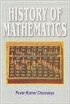 History of Mathematics: Book by Pavan Kumar Chaurasya History of Mathematics: Book by Pavan Kumar Chaurasya