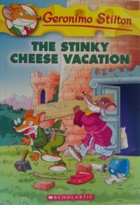 GERONIMO STILTON #57 THE STINKY CHEESE VACATION (English) (Paperback): Book by GERONIMO STILTON GERONIMO STILTON #57 THE STINKY CHEESE VACATION (English) (Paperback): Book by GERONIMO STILTON