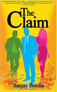 The Claim: Book by Sanjay Bordia The Claim: Book by Sanjay Bordia