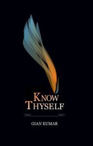 Know Thyself (English) (Hardcover): Book by Gian Kumar