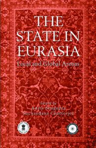 The State in Eurasia: Performance: Local and Global Arenas (English) (Hardcover): Book by NA