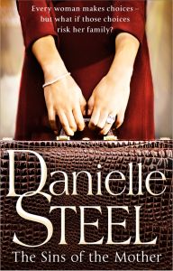 The Sins of the Mother: Book by Danielle Steel