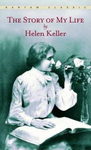 The Story of My Life: Book by Helen. Keller The Story of My Life: Book by Helen. Keller