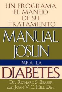 Manual Joslin Para La Diabetes: Book by Richard S. Beaser
