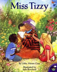Miss Tizzy: Book by Libba Moore Gray