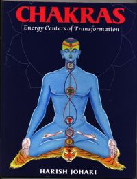 Chakras - Energy Centers Of Transformation (English) (Paperback): Book by Harish Johari Chakras - Energy Centers Of Transformation (English) (Paperback): Book by Harish Johari