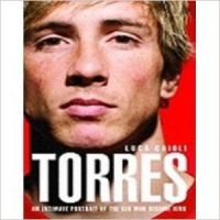 Torres: An Intimate Portrait of the Kid Who Became King (English): Book by Luca Caioli Torres: An Intimate Portrait of the Kid Who Became King (English): Book by Luca Caioli