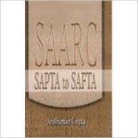 SAARC sapta to safta (English): Book by Anshuman Gupta