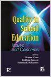 Quality In School Education Issues And Concepts (English): Book by Sitanshu S Jena
