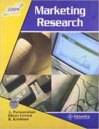 Marketing Research, 2009 Ed (English) 2009th Edition (Paperback): Book by A. Parasuraman Dhruv Grewal R. Krishnan Marketing Research, 2009 Ed (English) 2009th Edition (Paperback): Book by A. Parasuraman Dhruv Grewal R. Krishnan