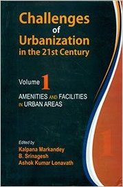 Challenges of Urbanisation in the 21st Century (In 5 Volumes): Book by Challenges of Urbanisation in the 21st Century (In 5 Volumes): Book by