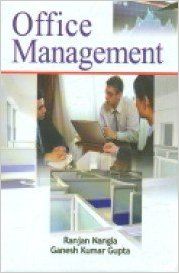 Office Management, 294 pp, 2012 (English): Book by G. K. Gupta R. Nangia