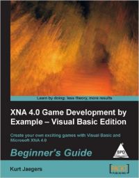 XNA 4.0 Game Development Example: Beginner's Guide: Book by Kurt Jaegers