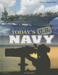 Today's U.S. Navy: Book by Don Nardo Today's U.S. Navy: Book by Don Nardo