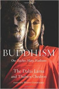 Buddhism : One Teacher Many Traditions (Hardcover): Book by Dalai Lama XIV Buddhism : One Teacher Many Traditions (Hardcover): Book by Dalai Lama XIV